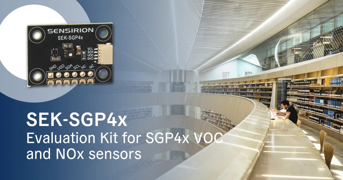 SensirionのVOCおよびNOxセンサーのプロトタイピング向けSEK-SGP4x評価キットが全世界で提供開始されました。