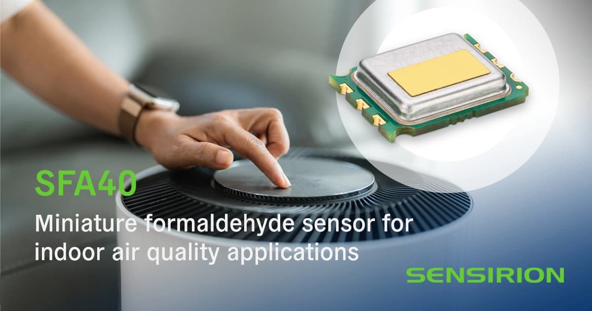 Sensirion announces global availability of the SFA40 formaldehyde sensor for indoor air quality applications
